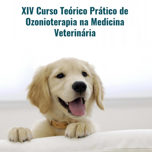 XIV CURSO TE\u00d3RICO PR\u00c1TICO DE OZONIOTERAPIA NA MEDICINA VETERIN\u00c1RIA ...